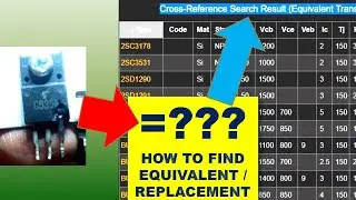 #317 How to find Equivalent or Substitute of MOSFET or Transistor / SCR / IGBT