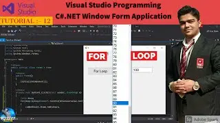 C# Tutorial | Tutorial 12 For Loop in C# | C#.NET Tutorial | C# Programming | C#