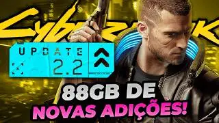 TUDO sobre o NOVO UPDATE 2.2 de CYBERPUNK 2077! | Resumo da atualização (Dezembro de 2024)