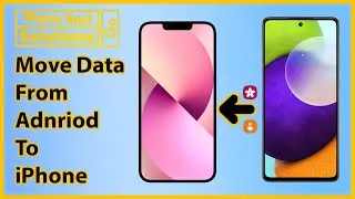 Transfer data from android to iphone | Phone Real Solution