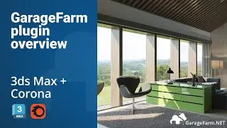 GarageFarm.NET | 3ds Max + Corona | Plugin overview with cameras animation | Plugin tutorial