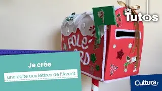 Tuto : Je crée une boîte aux lettres de l’Avent​