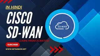 [HINDI] Cisco SD-WAN Solutions Training | Tutorials for Beginners | Session-2  from Scratch