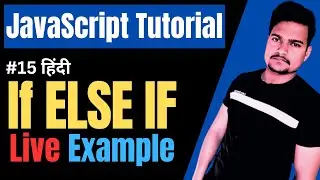 If Else If statement in JavaScript | JavaScript IF ELSE IF Condition | JS Tutorial | Part - 15