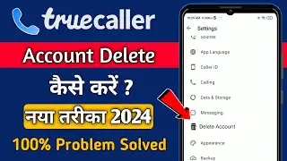 How To Delete Truecaller Account | Truecaller Name Change | Truecaller Account Delete Permanently