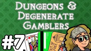 Dungeons & Degenerate Gamblers - #7 (Basement)