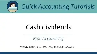 Cash Dividends: Basic Accounting