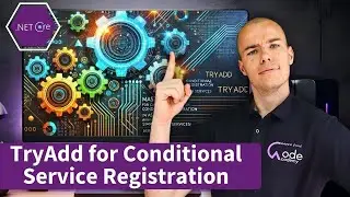 Master TryAdd for Conditional Registration in ASP.NET Core 8: Simplify Your Services