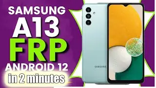 Samsung A13 A137F The Latest 2023 Remove FRP Lock Google bypass Unlock TUTORIAL 04/2023