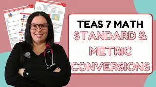 2024 ATI TEAS Math 7 Standard & Metric Conversions Study Guide (with Practice Questions)