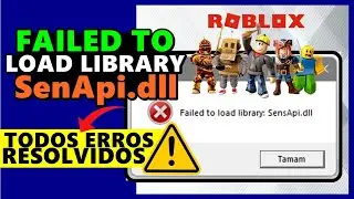 ERRO no ROBLOX Failed to load library SANSAPI.DLL como RESOLVER passo a passo...