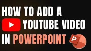 How To Add YOUTUBE VIDEO in Powerpoint?