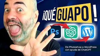 De Photoshop a WordPress con ayuda de ChatGPT