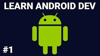 Build Your First Android Application Part 1