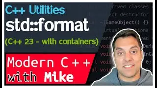 std::format with STL Containers  - C++ Utilities | Modern Cpp Series Ep. 188