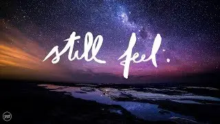 half•alive - still feel. (Lyrics)