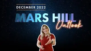 What's In The Sky in December 2022? Tune In: The Mars Hill Outlook