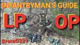 INFANTRYMANS GUIDE: Listening Posts and Observation Posts (LP/OP)