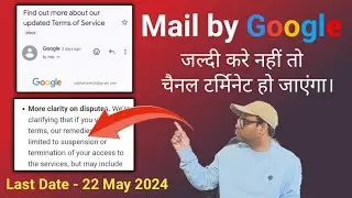 Find out/Learn more about our updated terms of service mail by Google | 22 may 2024 service update