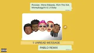 Rvssian, Sfera Ebbasta, Rich the Kid, Moneybagg Yo & Lil Baby - Pablo (Remix) (Official Audio)