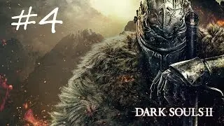 Прохождение Dark Souls 2 #4 Огненная башня Хейда