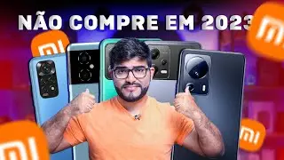 CUIDADO! 5 SMARTPHONES DA XIAOMI QUE JÁ VALERAM MUITO A PENA, MAS AGORA NÃO!