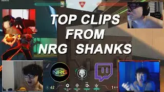 BEST of NRG Shanks | VALORANT Streamer Highlights