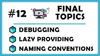 #12 - Debugging Blocs & Cubits, Lazy Providing with BlocProvider, Naming Conventions