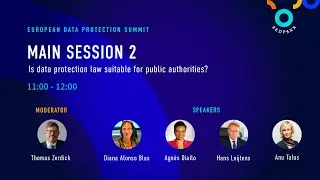 Main Session 2 - Is data protection law suitable for public authorities?