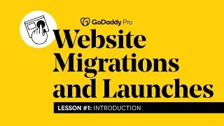 Lesson 1 - Website Migrations and Launches