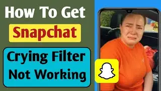 How to fix Snapchat crying filter opps something went wrong please try Again later problem 2022