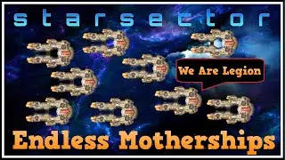 Can We Survive Endless Motherships? - Starsector Pirate Loot Only let's Play #16