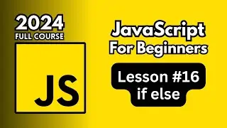 If-Else Statements Explained: JavaScript Tutorial