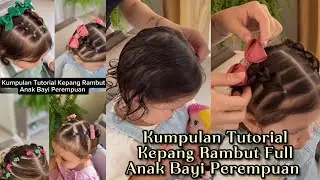 Tutorial Kepang Rambut Anak Mirip Princess |Hairstylist Trending | Baby Cute | Trending Style Ideas