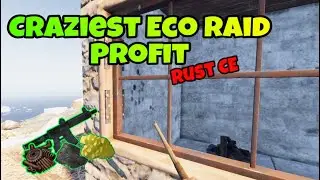 Eco Raiding For INSANE Profit! - Rust Console Edition