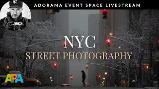 Defining Your Style as a Street Photographer with Phil Penman | Adorama Event Space