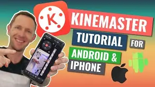 Kinemaster Tutorial: How to Edit Video on Android & iPhone!