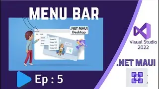 Display a Menu Bar in .NET MAUI Desktop App | Ep:5