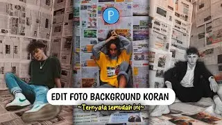 Cara Edit Foto Background Koran Aesthetic Di PixelLab