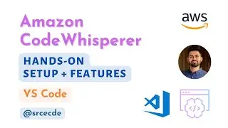 🤖 How to setup CodeWhisperer for Visual Studio Code | Features | Hands-On