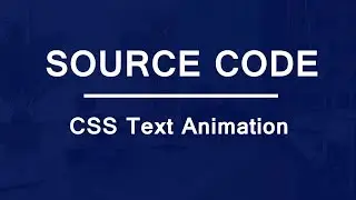 Simple Text Animation using HTML and CSS ( Source Code )