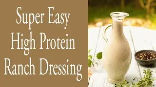 EASY High Protein Ranch Dressing 🥣