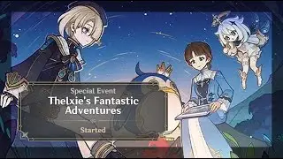 Genshin Impact - Thelxie's Fantastic Adventure Full Cutscenes