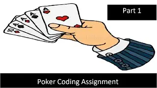 Poker Assignment Part 1 (1/4)