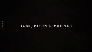 Tage, die es nicht gab : Season 1 - Official Opening Credits / Intro (ORF 1 series) (2022)