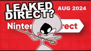 NINTENDO, SILKSONG, AND THIS "LEAKED" AUGUST DIRECT