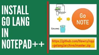 Install Go language plugin for Notepad++ in 1 Minute