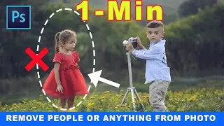 REMOVE PEOPLE or ANYTHING from Photo in 1-Min Photoshop