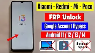 Redmi/Poco/Xiaomi Miui 13 FRP Bypass/Unlock | Miui 13 FRP Bypass 2024 Activity Launcher Not Working