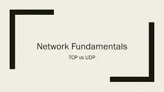 Network fundamentals 2 - TCP and UDP